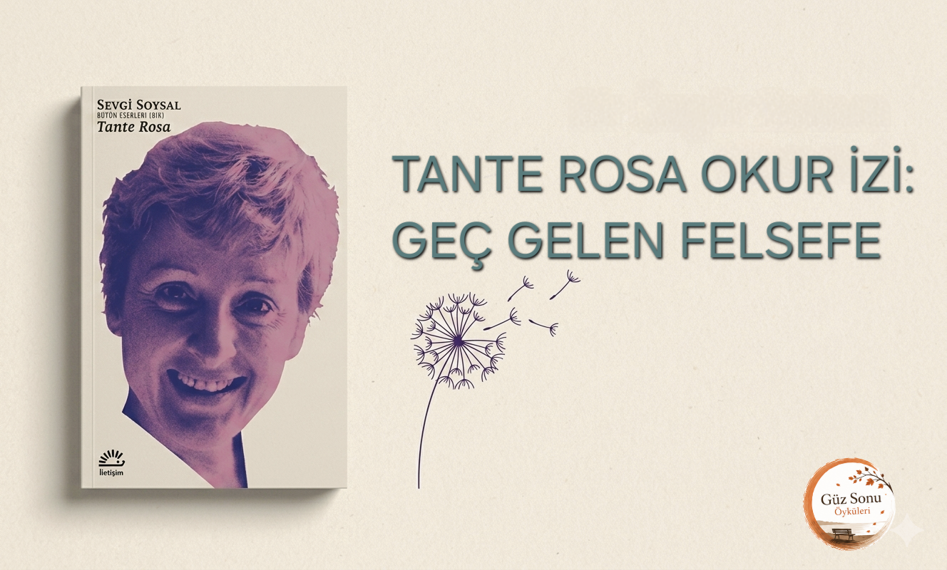 TANTE ROSA: SEVGİ SOYSAL